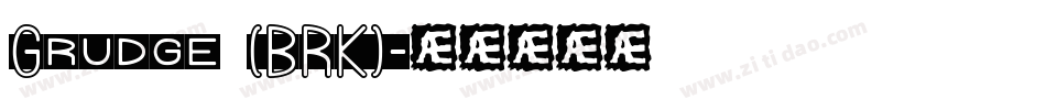 Grudge (BRK)字体转换